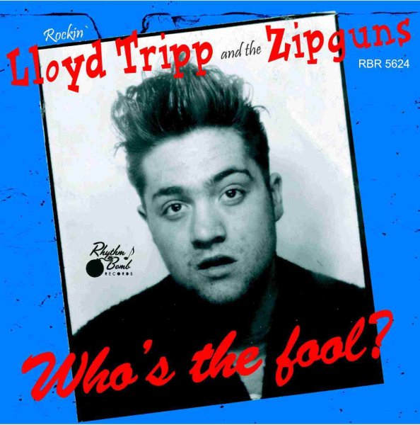 Lloyd Tripp - Whos That Fool ?