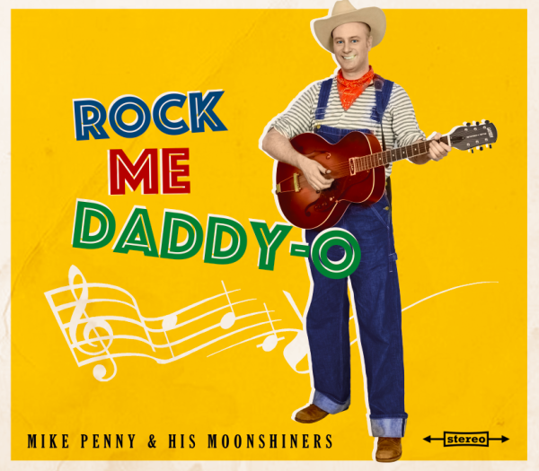 Mike Penny &amp; his Moonshiners - Rock Me Daddy-O LP 10inch