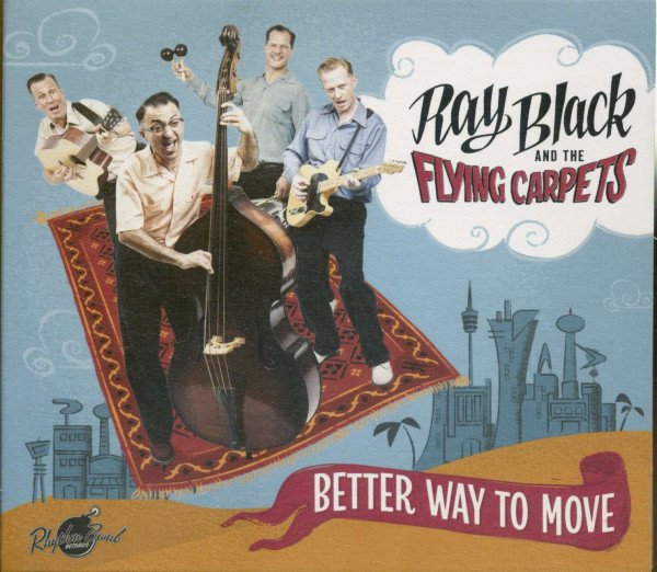 Ray Black and The Flying Carpets - Better Way To Move deluxe pac