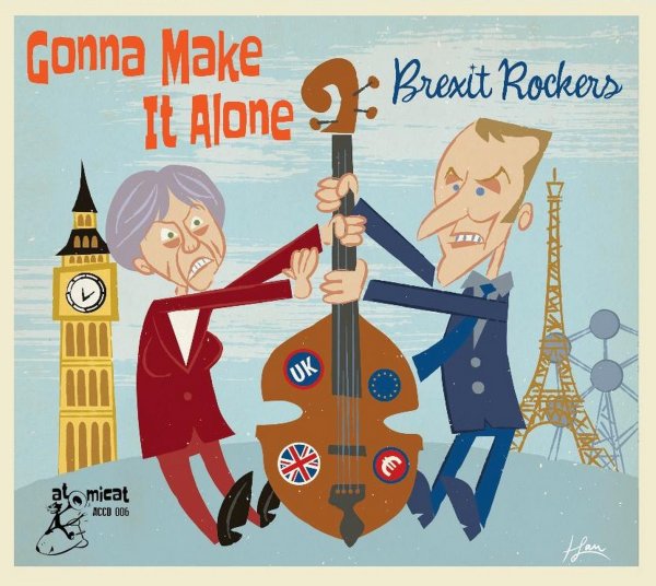 Gonna Make It Alone: Brexit Rockers