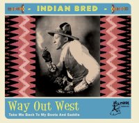 Indian Bred 4: Way Out West