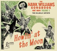 Hank Williams Songbook: Howlin At The Moon