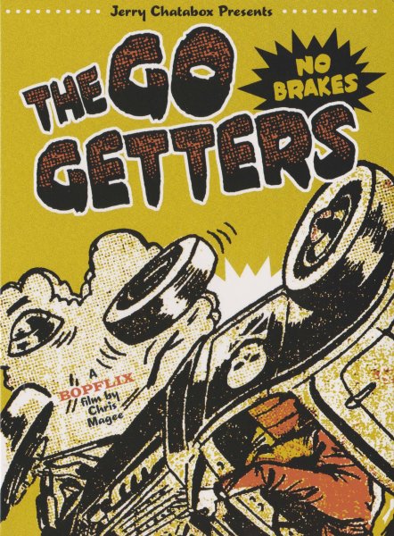 Go Getters: No Brakes