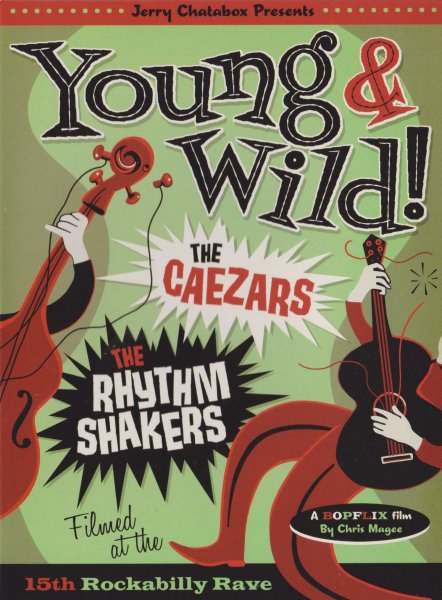 Caezars + the Rhythm Shakers: Young and Wild
