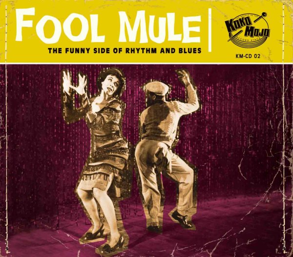 Koko-Mojo Original - Fool Mule