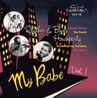 My Babe: Rhythm &amp; Blues House Party Vol 1 EP