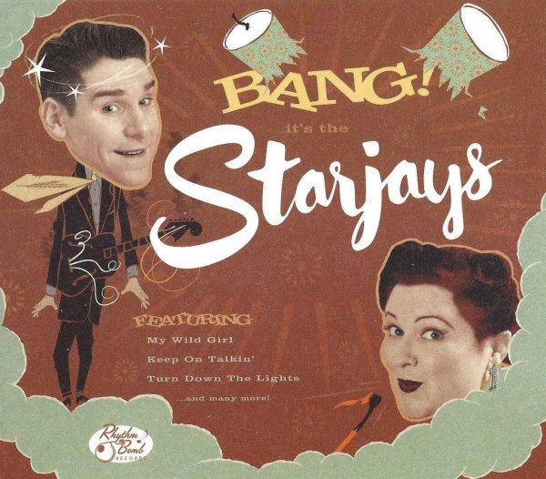 Starjays - Bang, It's the Starjays