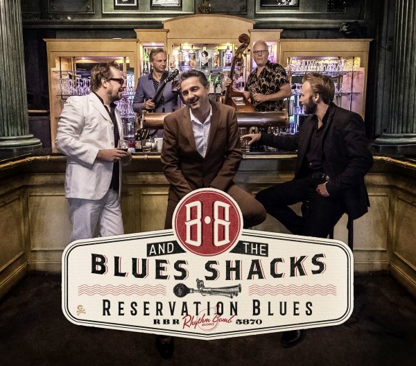 BB and the Blues Shacks - Reservation Blues