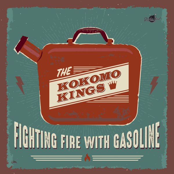 Kokomo Kings - Fighting Fire With Gasoline LP 12inch
