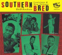 Southern Bred 14 Louisiana New Orleans R&amp;B Rockers
