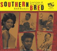 Southern Bred 15 Louisiana New Orleans R&amp;B Rockers