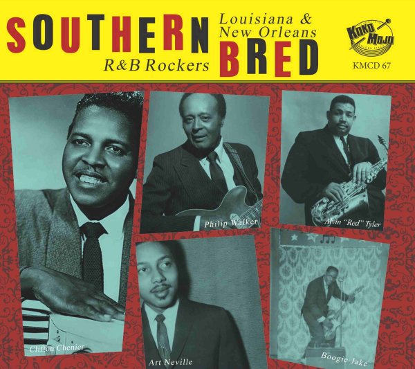 Southern Bred 17 Louisiana New Orleans R&B Rockers