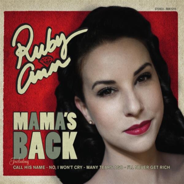 Ruby Ann - Mamas Back !