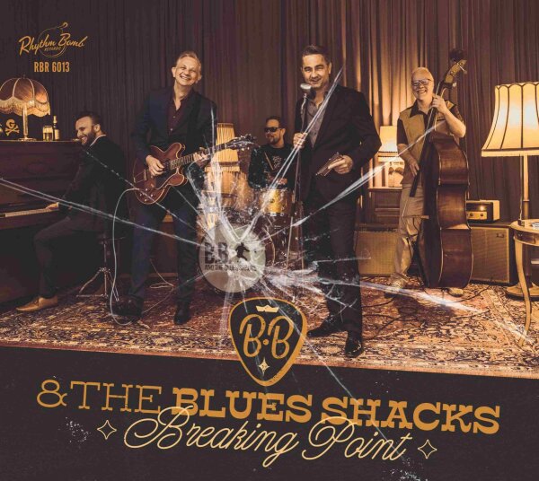 BB And The Blues Shacks - Breaking Point CD