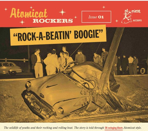 Atomicat Rockers Vol.01 - Rock-A-Beatin' Boogie 