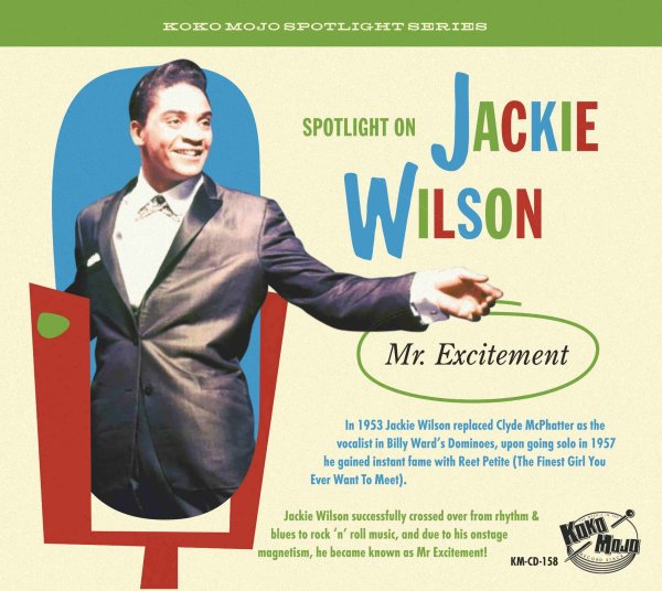 Jackie Wilson - Mr. Excitement - Spotlight On