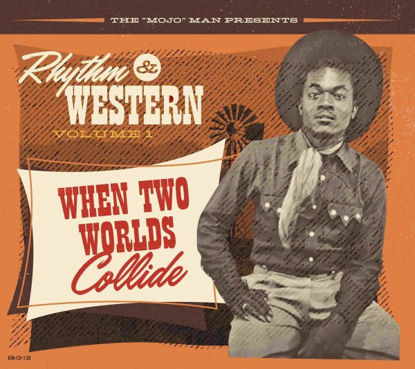 Rhythm & Western Vol.1 - When Two Worlds Collide