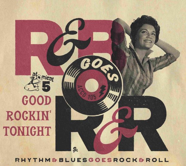 Rhythm & Blues Goes Rock & Roll Volume Five – Good Rockin' Tonight