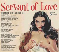 Rockabilly Love V1 - Servant Of Love