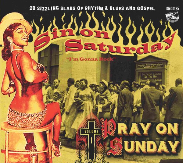 Sin On Saturday, Pray On Sunday V1 - I'm Gonna Roc