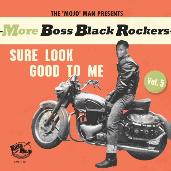 MORE BOSS BLACK ROCKERS Vol 5 Sure Look Good To Me LP