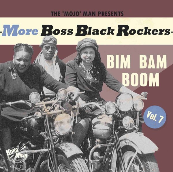 MORE BOSS BLACK ROCKERS Vol 7 Bim Bam BoomLP