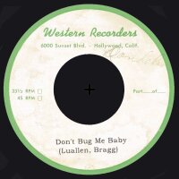 Dont Bug Me Baby 7inch