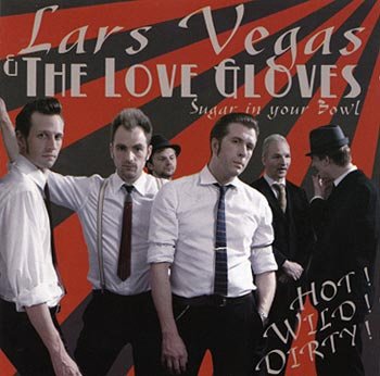 The Love Gloves - Sugar In Your Bowl