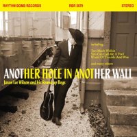 Jason Lee Wilson - Another Hole In Another Wall