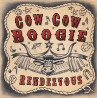 Cow Cow Boogie - Cow Cow Roundevouz