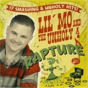 Lil Mo & The Unholy 4 - Rapture
