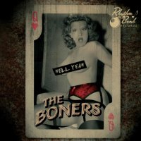 The Boners - Hell Yeah