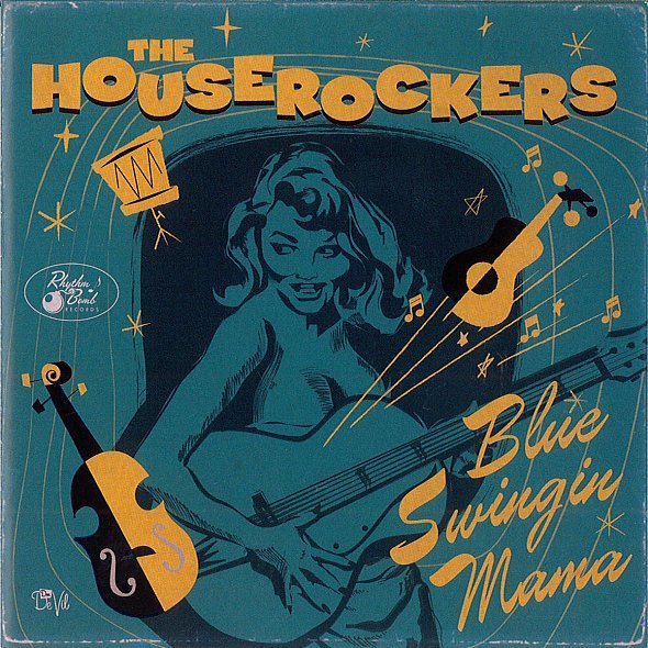 The Houserockers - Blue Swingin Mama