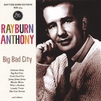 Rayburn Anthony - Big Bad City
