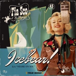 Fia Sco & The Majestics - Icebear 7inch/45pm