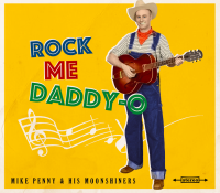 Mike Penny &amp; his Moonshiners - Rock Me Daddy-O CD