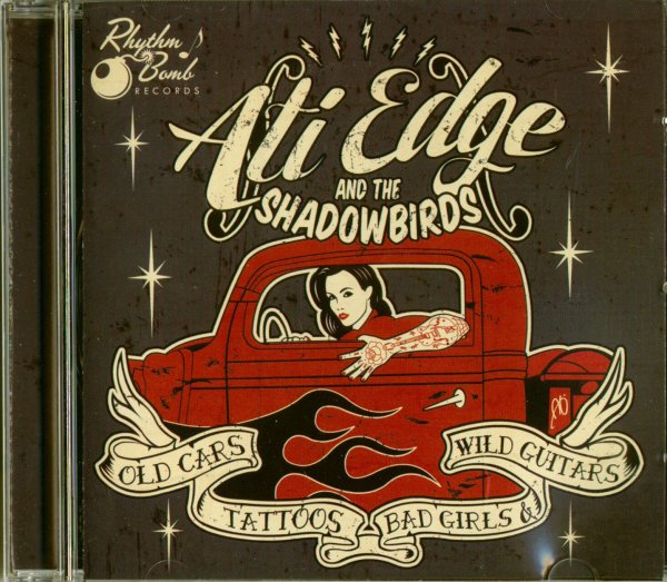 5816 Ati EDGE and the Shadowbirds - Old Cars, Tattoos, Bad Girls and Wild Guitars
