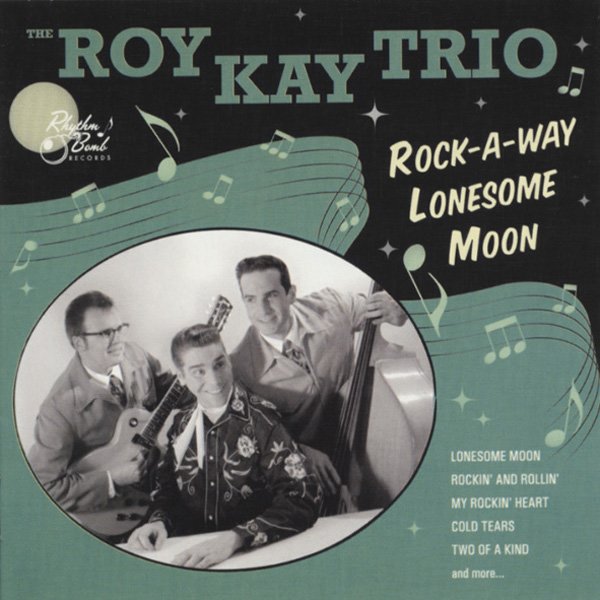 5645 Roy Kay Trio - Rock-A-Way Lonesome Moon