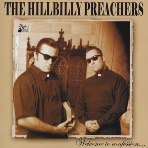 5665 The Hillbilly Preachers - Welcome To Confession